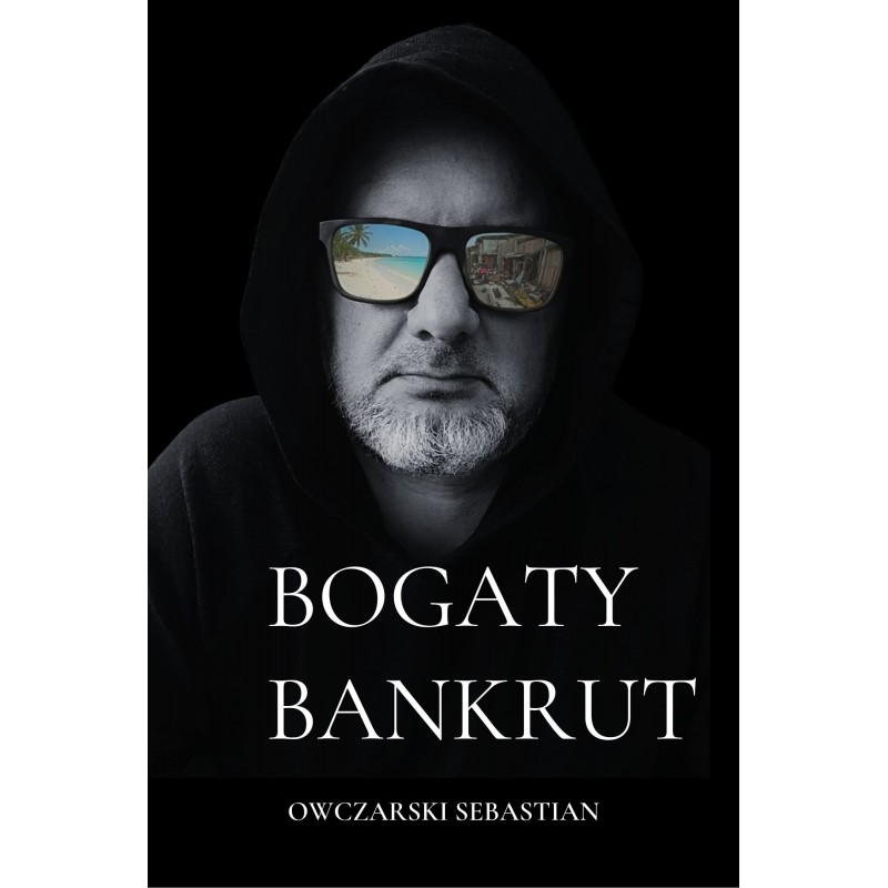 Bogaty bankrut - Sebastian Owczarski wydruk